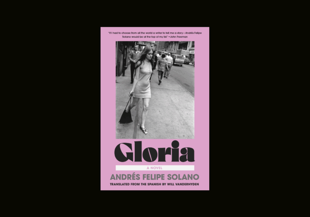 Sheila Heti'den Andrés Felipe Solano'nun "Gloria"sına İçsel Bir Bakış: Okurla Bütünleşen Roman Deneyimi Sheila Heti'den Andrés Felipe Solano'nun "Gloria"sına İçsel Bir Bakış: Okurla Bütünleşen Roman Deneyimi