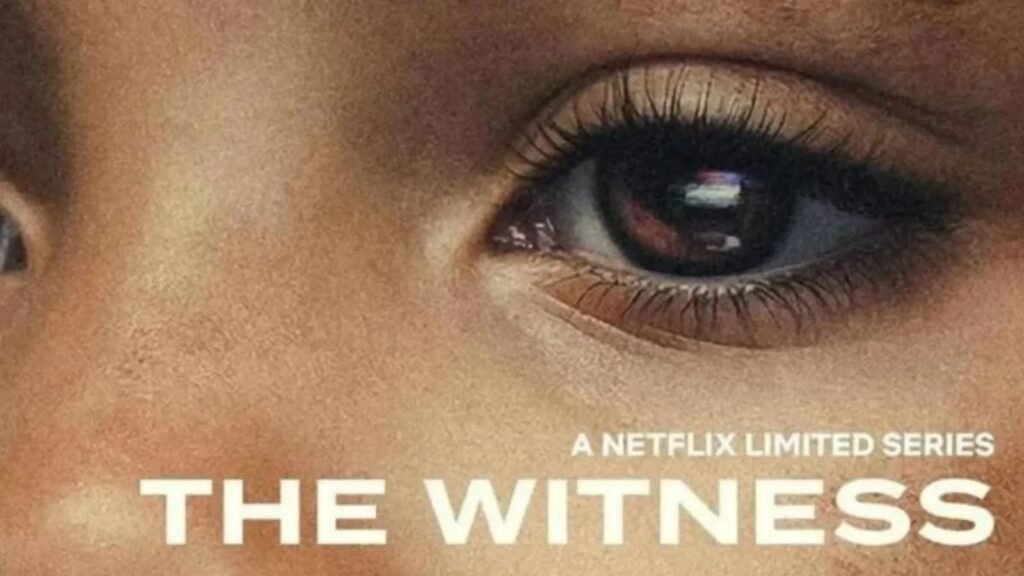 The Witness: Netflix’in Üç Bölümlük Gerçek Suç Draması Rekor Kırıyor